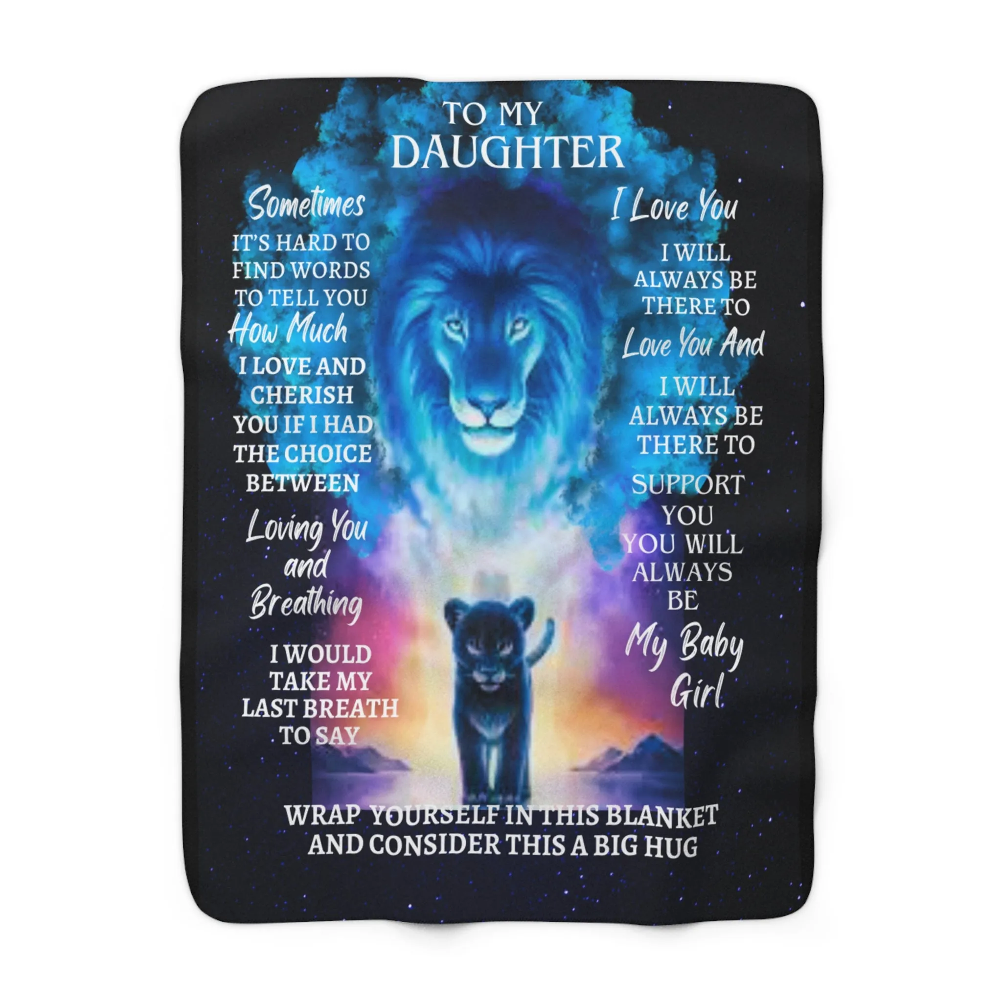 To My Daughter-Sometimes its Hard-Sherpa Fleece Blanket